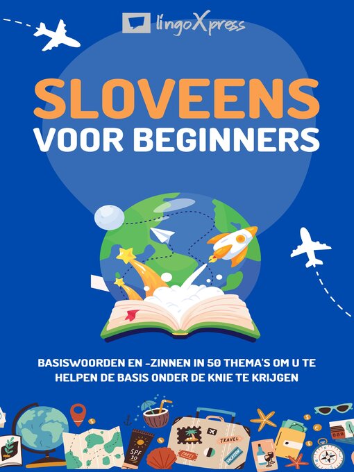 Title details for Sloveens voor beginners by lingoXpress - Available